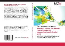 Entorno virtual Facebook, herramienta de aprendizaje del diseño web