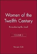 Women of the Twelfth Century, Remembering the Dead