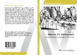 Alice im 21. Jahrhundert