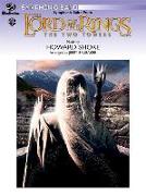 The Lord of the Rings: The Two Towers, Symphonic Suite from: Featuring "Forth Eorlingas," "Evenstar," "Rohan," "The March of the Ents," "Isengard Unle