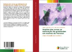 Análise dos erros na estimação de gradientes em malhas de Voronoi