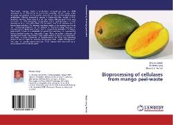 Bioprocessing of cellulases from mango peel-waste