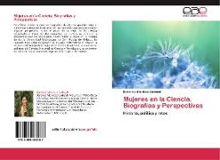 Mujeres en la Ciencia. Biografías y Perspectivas