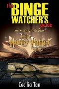 The Binge Watcher's Guide to the Harry Potter Films