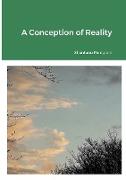 A Conception of Reality