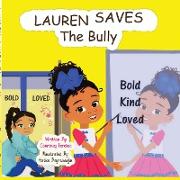 Lauren Saves the Bully
