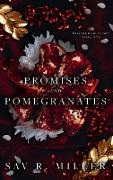 Promises and Pomegranates