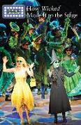 How Wicked Made It to the Stage