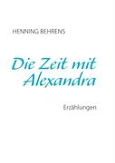 Die Zeit mit Alexandra