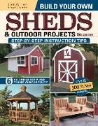 Build Your Own Sheds & Outdoor Projects Manual, Sixth Edition