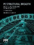 Ppi Pe Structural Breadth Six-Minute Problems with Solutions, 7th Edition - Exam-Like Practice for the Ncees Ncees Pe Structural Engineering (Se) Brea