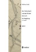 Der Hettenbach und das Tal der Wertach bei Augsburg - Band 4
