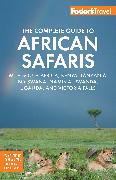 Fodor's The Complete Guide to African Safaris