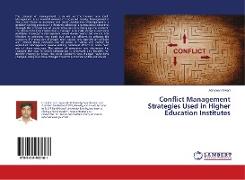 Conflict Management Strategies Used in Higher Education Institutes