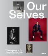 Our Selves: Photographs by Women Artists