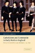 Catholicism and Community in Early Modern England