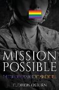 Mission Possible: The Story of Repealing Don't Ask, Don't Tell