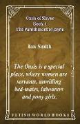 Oasis of Slaves Book 4 - The Punishment of Jayne