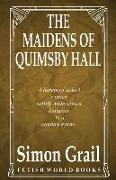 The Maidens of Quimsby Hall