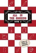 All in the Cooking - Book II