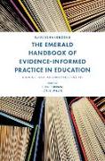 The Emerald Handbook of Evidence-Informed Practice in Education
