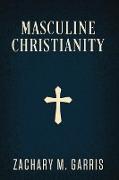 Masculine Christianity (revised edition)