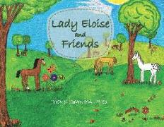 Lady Eloise and Friends