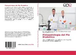 Fisiopatología del Pie Diabético