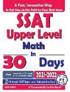 SSAT Upper Level Math in 30 Days: The Most Effective SSAT Upper Level Math Crash Course