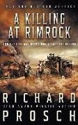 A Killing At Rimrock: A Traditional Western Novel