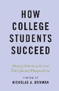 How College Students Succeed