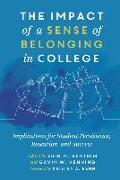 The Impact of a Sense of Belonging in College
