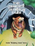 The Terrible Terrible Tiger
