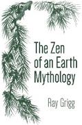 The Zen of an Earth Mythology