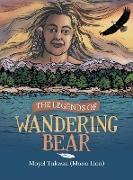 The Legends of Wandering Bear