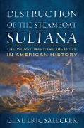 Destruction of the Steamboat Sultana