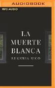 La Muerte Blanca