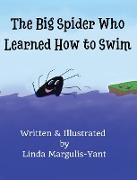 The Big Spider Who Learned How to Swim