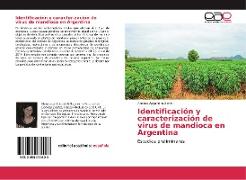 Identificación y caracterización de virus de mandioca en Argentina