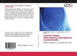 Cocina Solar, alternativa energética sustentable