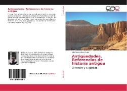 Antigüedades. Referencias de historia antigua