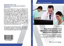Repräsentation und Operationalisierung von klinischen Guidelines