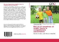 Del yo al nosotros: el andar hacia la competencia sociomotriz