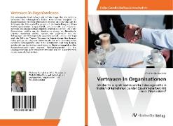 Vertrauen in Organisationen