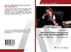 Welchen Effekt hat Sprache auf unser Arbeitsgedächtnis?