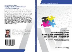 Entwicklung eines Konfigurationsframeworks zur Software-Integration