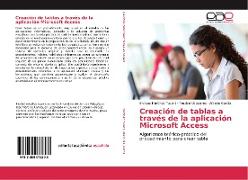 Creación de tablas a través de la aplicación Microsoft Access