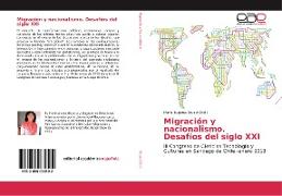 Migración y nacionalismo. Desafíos del siglo XXI