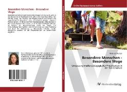 Besondere Menschen - Besondere Wege