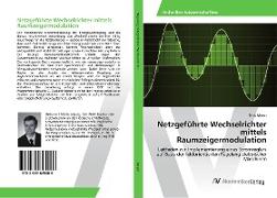 Netzgeführte Wechselrichter mittels Raumzeigermodulation